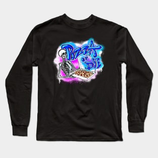 Pizza or die Long Sleeve T-Shirt